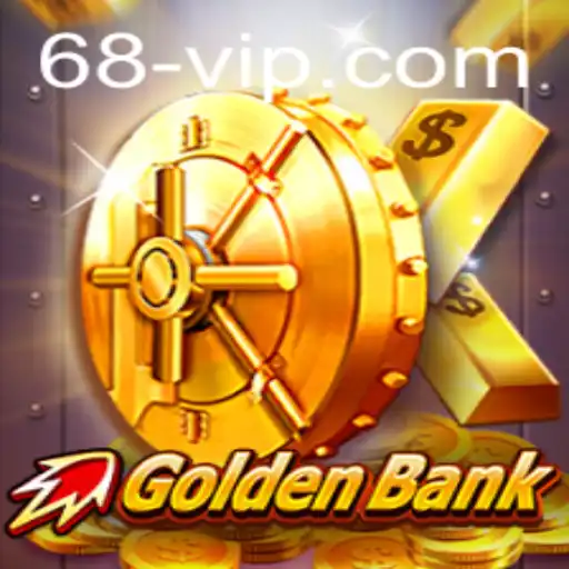 GoldenBank: Dive Into The World of 68 VIP
