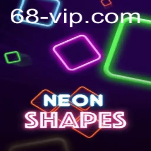 Unveiling NeonShapes: Discover the Thrill Behind 68 VIP